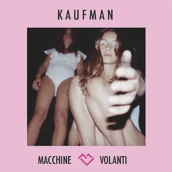 Macchine Volanti by Kaufman