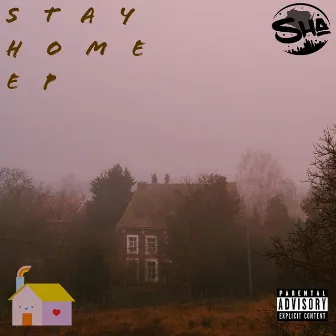 Stay Home by Sha