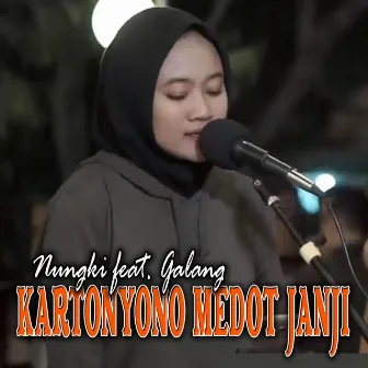 Kartonyono Medot Janji (Live) by Nungki