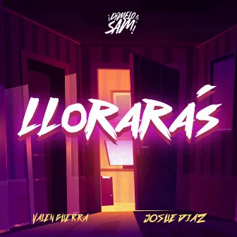 Llorarás by Dimelo Sam