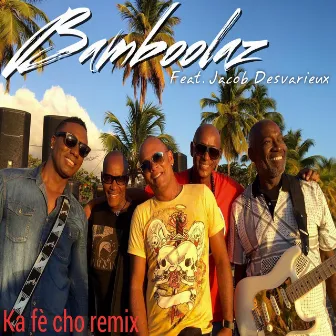 Ka fè cho (Remix) by Bamboolaz