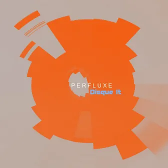 Disque It by PerfluXe