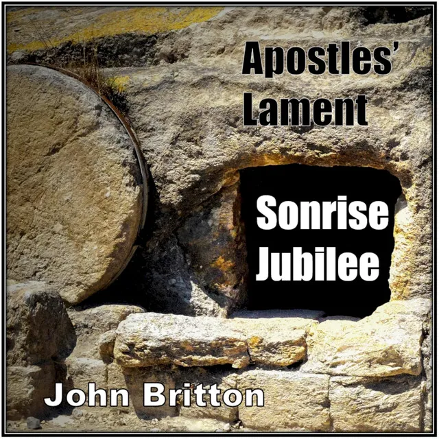 Apostles' Lament / Sonrise Jubilee