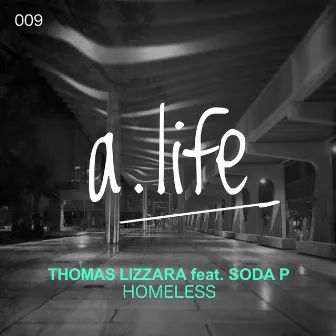 Homeless by Soda P