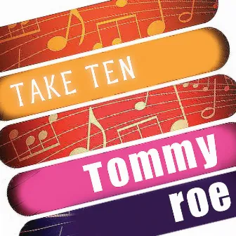 Tommy Roe: Take Ten by Tommy Roe