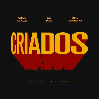 Criados by Willie DeVille