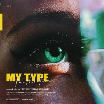 My Type by Twothirteen