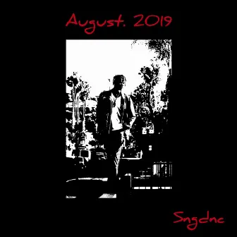 August. 2019 by Sngdnc