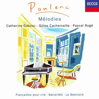 Poulenc: Mélodies Vol. 1 by Gilles Cachemaille