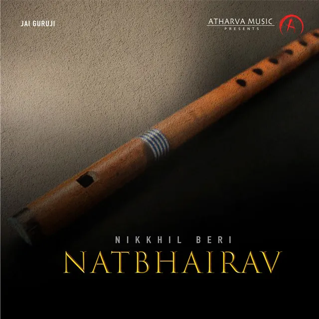 Natbhairav Flute Meditation