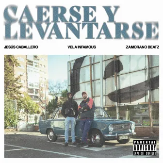 Caerse y Levantarse by Jesus Caballero