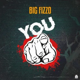 You by Big Fizzo