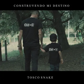 Construyendo Mi Destino by Tosco Snake