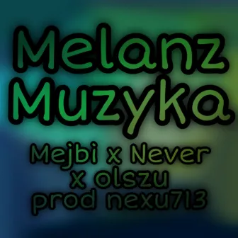 melanż muzyka by nexu713