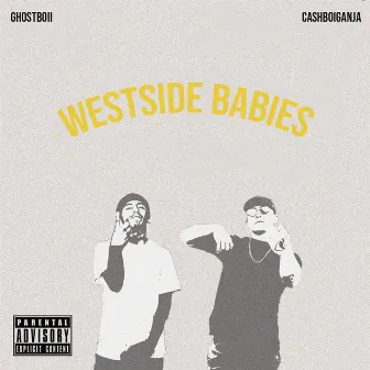 Westside Babies by Mob Only