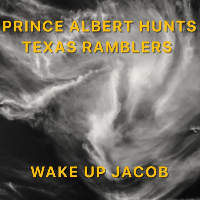 Prince Albert Hunt's Texas Ramblers