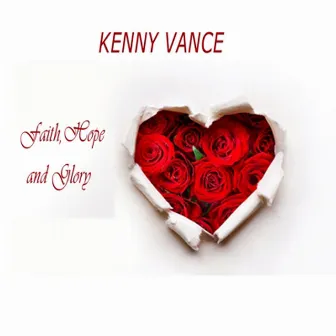 Faith, Hope and Glory by Kenny Vance