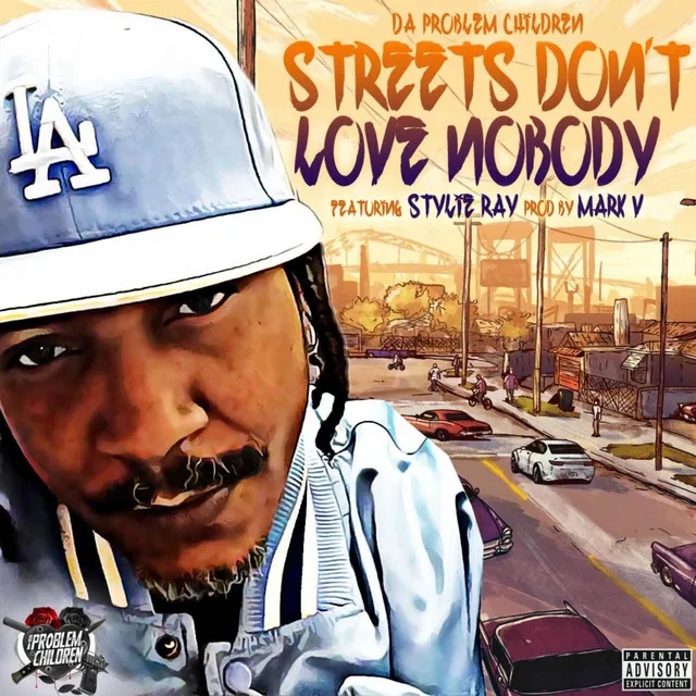 Streets Don't Love Nobody