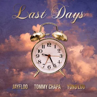 Last Days by JayFloo