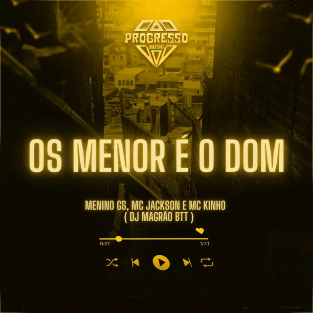 Os Menor É o Dom