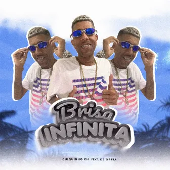 Brisa Infinita (feat. DJ Oreia) by Chiquinho CH