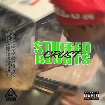 STUFFED CRUST BLUNTS by Rshad