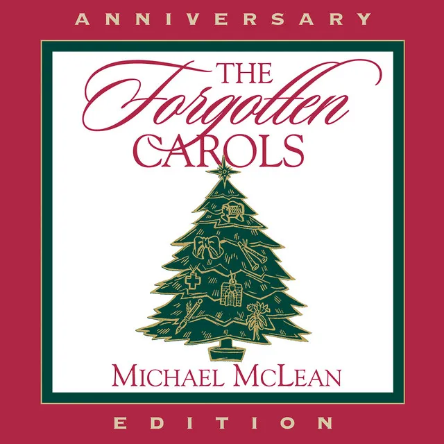 The Forgotten Carols (10th Anniversary Edition)