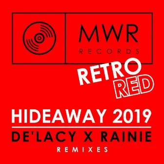 Hideaway 2019 (Remixes) by De'Lacy