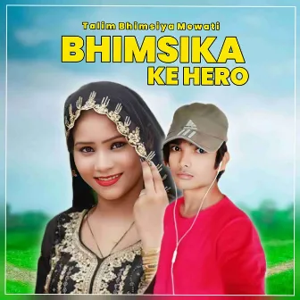 Bhimsika Ke Hero by Talim Bhimsiya