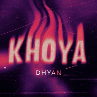 Khoya by Dhyan