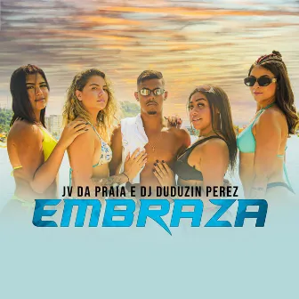 Embraza by MC JV da Praia