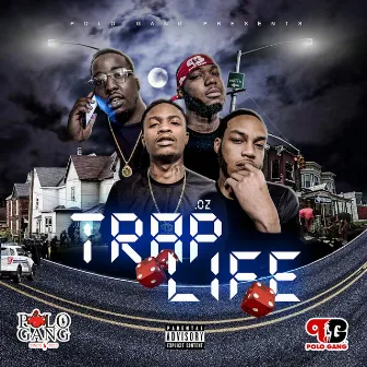 Trap Life by PoloGang