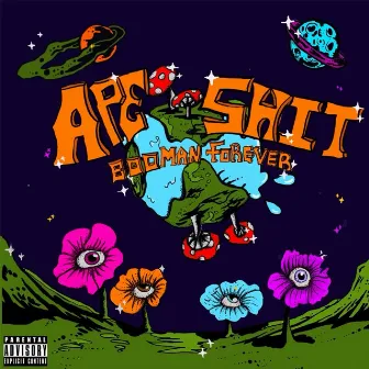 Ape Shit by Booman Forever