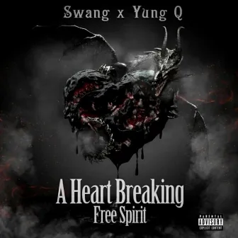 Heart Breaking Free Spirit Remix by Swang