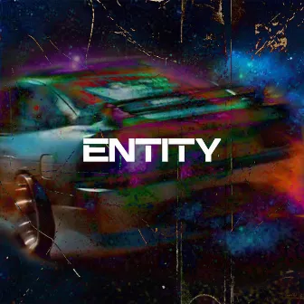 ENTITY by RXGID