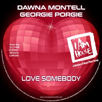 Love Somebody by Dawna Montell