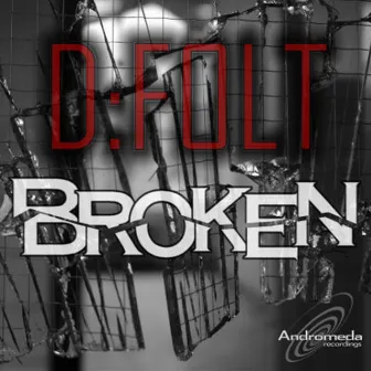 Broken by D:Folt