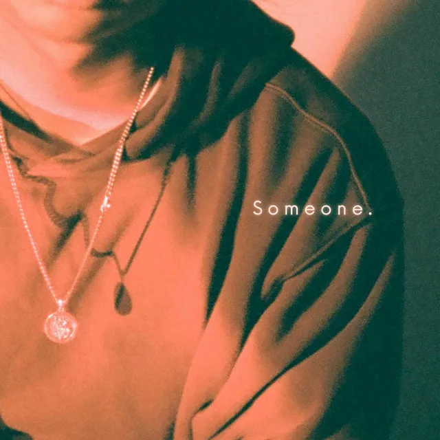 Someone.