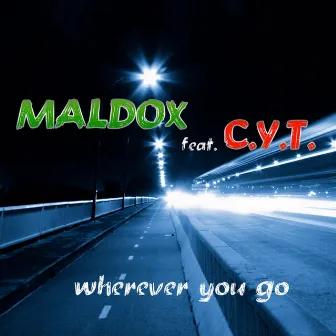 Wherever You Go by Maldox