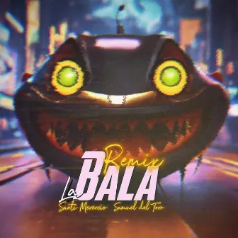 La Bala 2024 by Samuel del Toro