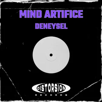 Deneysel by Mind Artifice