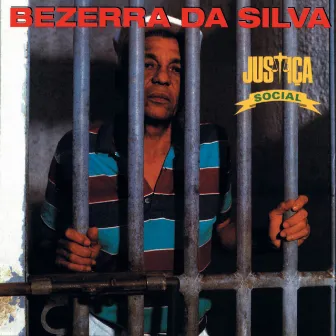 Justiça Social by Bezerra Da Silva