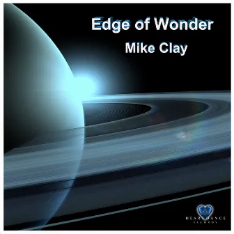 Edge of Wonder by Mike Clay