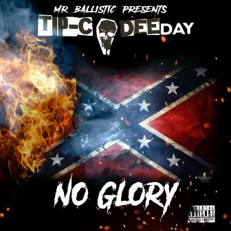 No Glory by Mr. Ballistic