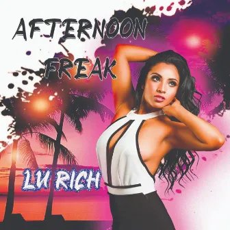 Afternoon Freak by Lu Rich