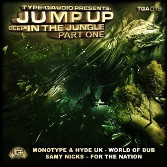 Jump Up Deep In The Jungle Part One by Hyde UK