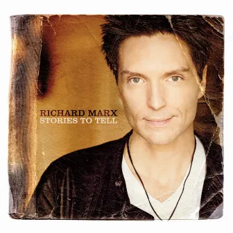 Stories To Tell by Richard Marx