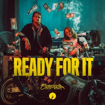 Ready For It by Carmada