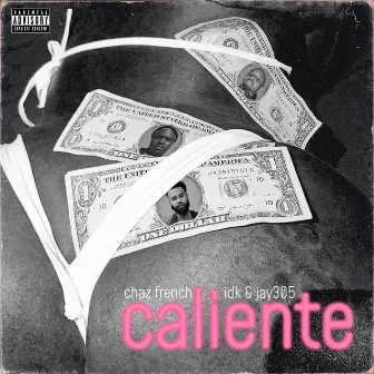 Caliente by Chaz French