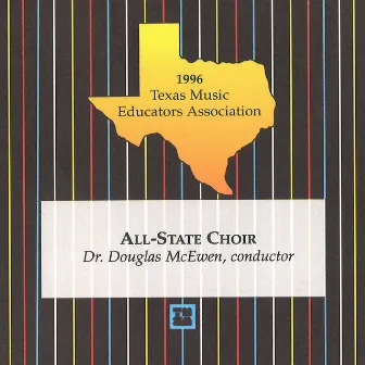 1996 Texas Music Educators Association (TMEA): All-State Choir [Live] by Baylor University Symphony Orchestra